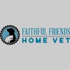 Faithful Friends Home Veterinary Care